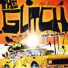 The Glitch - After Eleven